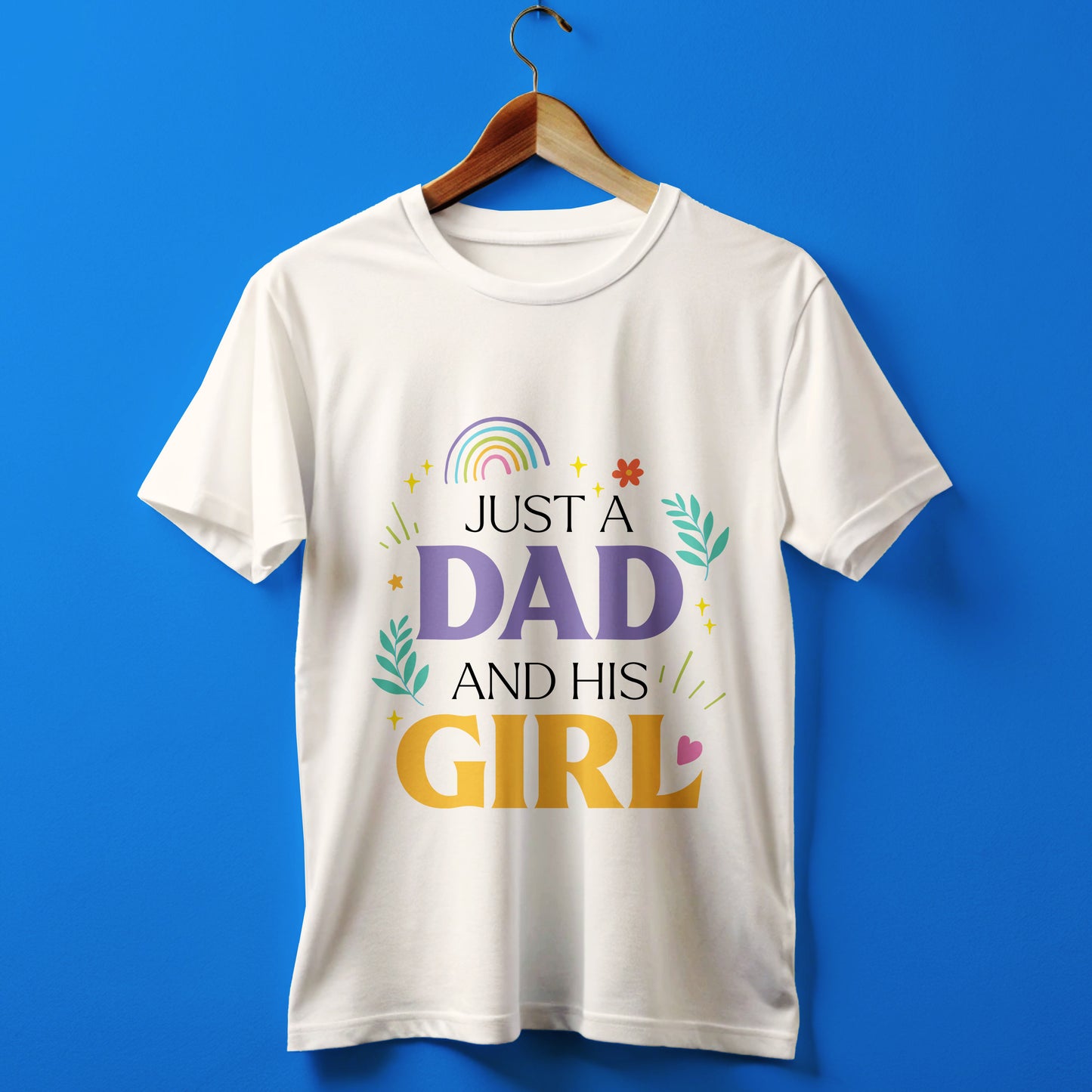 Just a Dad and His Girl" Premium Graphic T-Shirt - Perfect Gift for Girl Dads